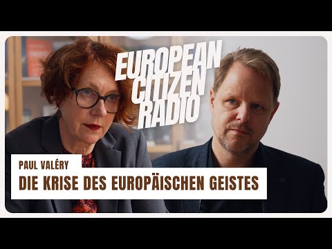 The Crisis of the European Spirit – Paul Valéry 1924 and Europe Today