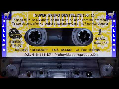 🇧🇴🇧🇷Lo Mejor Del Grupo Destellos🎵🎵 Vol. 1 Lado 1 A Cassette Original ( DJ. LLAMA )