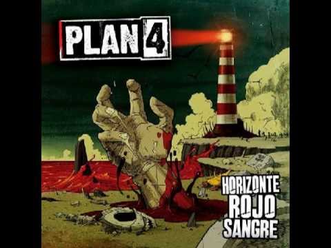 Plan 4 - Horizonte Rojo Sangre ( Album Completo ) Full 2013