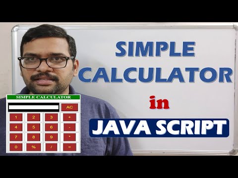 CREATING SIMPLE CALCULATOR IN JAVA SCRIPT