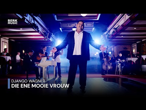 Django Wagner - Die Ene Mooie Vrouw