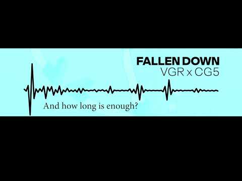 Fallen Down by VGR and CG5 - Cover