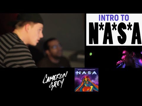 Cameron Grey - Intro to N*A*S*A