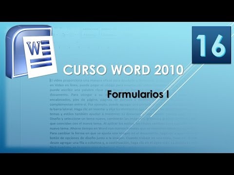 Curso Word 2010 AV Formularios I Vídeo 16