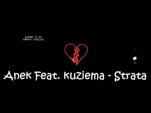 Anek feat. kuziema - Strata