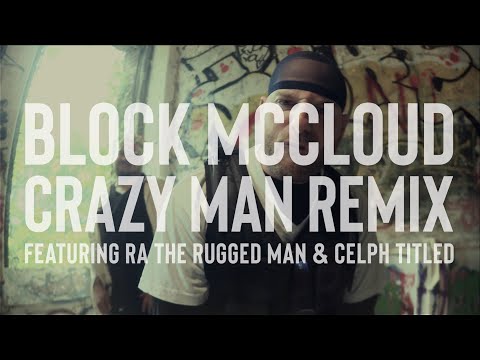 Block McCloud | Crazy Man (Straitjacket Remix) f/RA The Rugged Man & Celph Titled (2011)