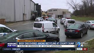Body discovered among recycling at county dump