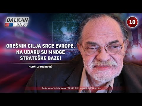 INTERVJU: Momčilo Milinović – Orešnik cilja srce Evrope, na udaru su strateške baze! (13.12.2024)