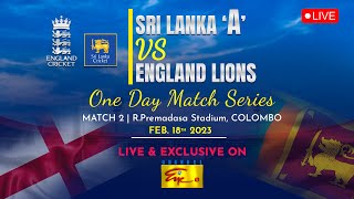 Sri Lanka A Team VS England Lions - One Day Series 2023 | Match - 2 | R. Premadasa Stadium | Colombo