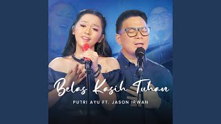 Download lagu Belas Kasih Tuhan (feat. Jason Irwan) mp3