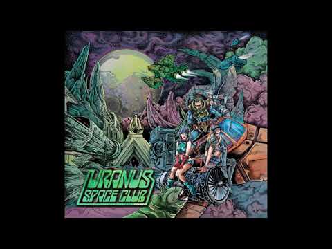 URANUS SPACE CLUB - URANUS (2021 SINGLE)