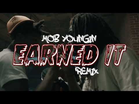 Mob Youngin- Earned It (REMIX) @buckshotfilms4831