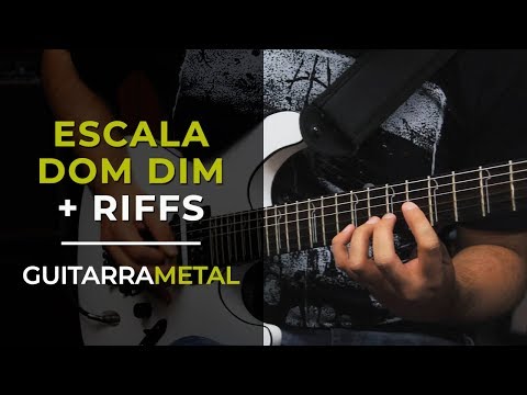 Escala Dom Dim + RIFFS | GUITARRA METAL