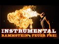Rammstein - Feuer Frei - Instrumental 