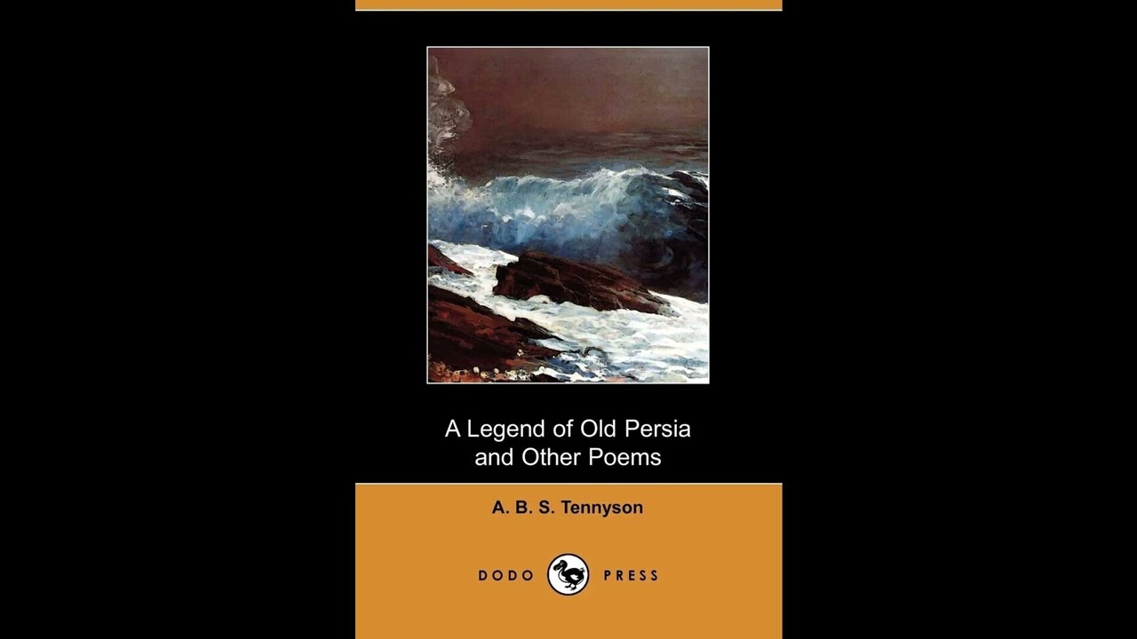 A Legend of Old Persia and Other Poems