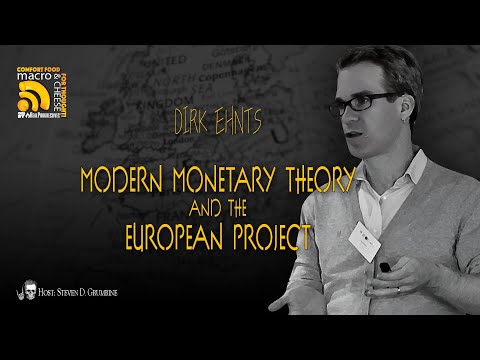 Modern Monetary Theory and the European Project w/ Dirk Ehnts
