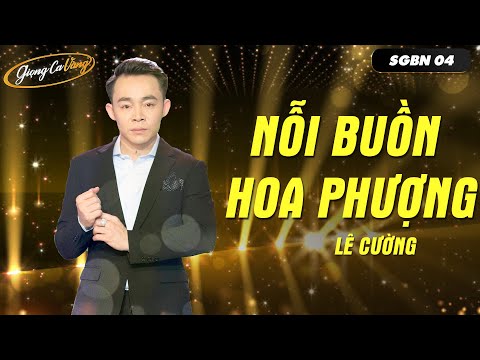 Tình Khúc Bolero Để Đời - Nỗi Buồn Hoa Phượng | Lê Cường - Giọng Ca Vàng | Saigon By Night