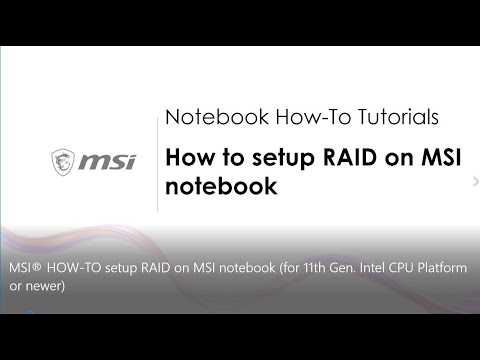 MSI® HOW-TO setup RAID on MSI notebook (for 11th Gen. Intel CPU Platform or newer)