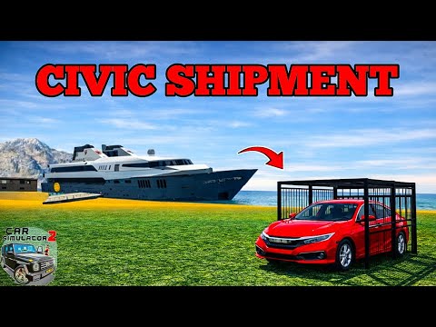 Honda Civic Shipment Arrived | Car Simulator 2 | New Update 