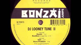 DJ Looney Tune - Rave Problem (B2)