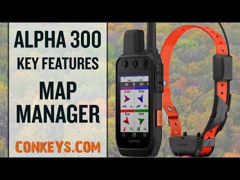 NEW Garmin Alpha 300 Features - Map Manager