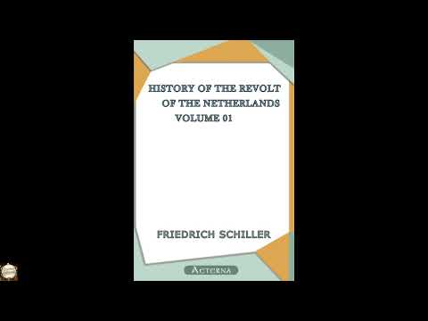 History of the Revolt of the Netherlands — Volume 01 by Friedrich Christoph Friedri — free full audiobook
