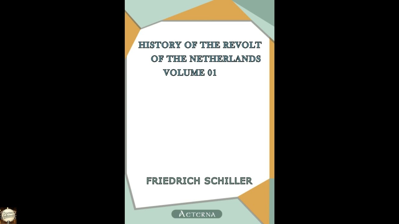 History of the Revolt of the Netherlands — Volume 01