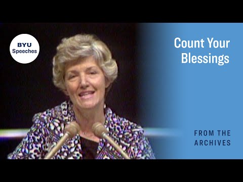 Count Your Blessings | Elaine A. Cannon | 1976
