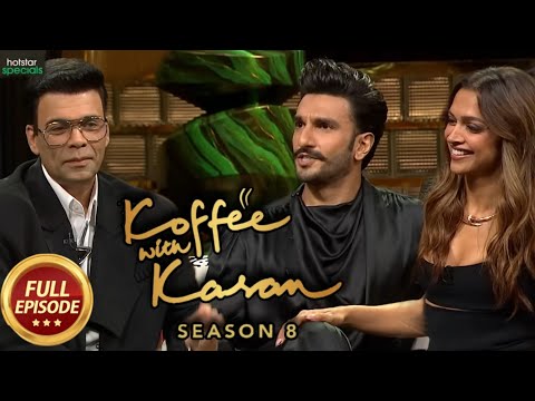 Deepika Padukone and Ranveer Singh Full Episode of Koffee With Karan Review and Discuss