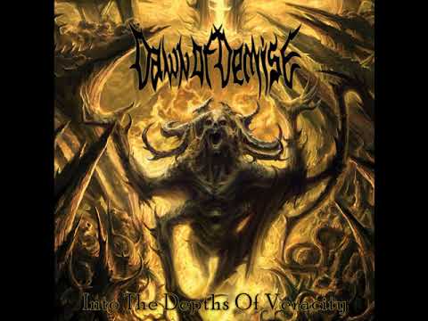 Dawn Of Demise 2019  -  Into The Depths Of Veracity
