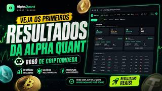 RESULTADOS E INFORMAÇÕES ATUALIZADAS ALPHA QUANT ROBÔS COM IA 27.08.26