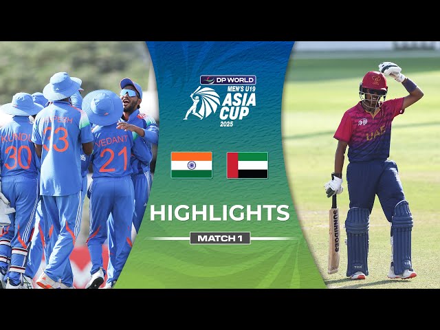 Match 1 | India U19 vs UAE U19 | Highlights | DP World Men’s U19 Asia Cup  2025