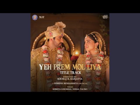 Yeh Prem Mol Liya Title Track (From "Yeh Prem Mol Liya") — watch video