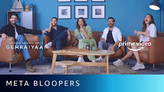Gehraiyaan - Meta Bloopers  Deepika Padukone Siddh