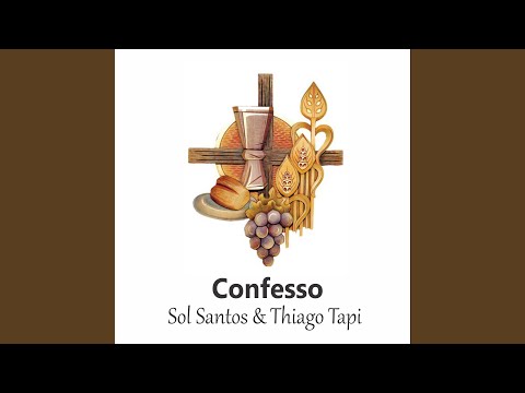 Confesso - Sol Santos e Thiago Tapi