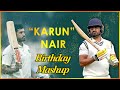 Karun Nair Birthday Whatsapp Status Karun Nair Status Karun Nair Whatsapp Status