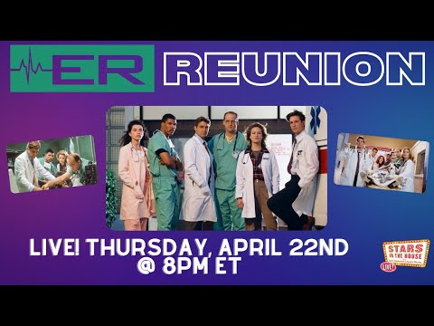 ER Reunion | Stars in the House, Thursday 4/22 at 8PM EST | PEOPLE