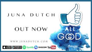 Juna Dutch - All Good (AUDIO) Best Trap Hip Hop & Rap 2017