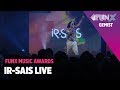 IR SAIS - DREAM GIRL & MIDNIGHT BOOM LIVE | FUNX MUSIC AWARDS 2018