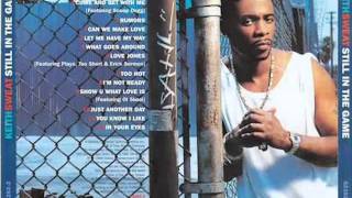 Keith Sweat-Show You What Love Is