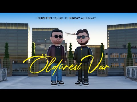 Nurettin Çolak X Berkay Altunyay - Öldüresi Var (Official Lyric Video)