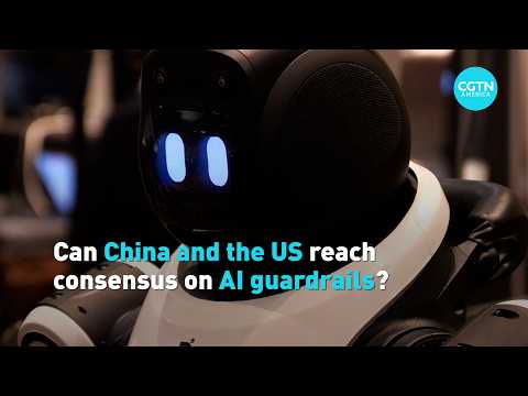 Can China and the US reach consensus on AI guardrails?