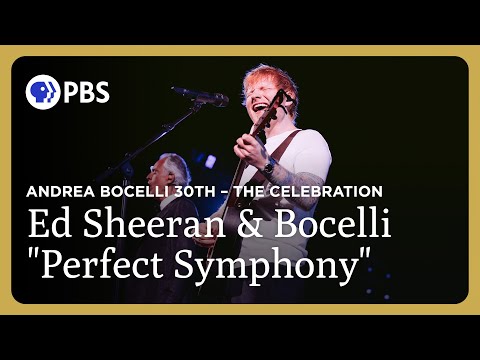 Ed Sheeran and Andrea Bocelli Perform "Perfect Symphony" | Andrea Bocelli 30th – The Celebration