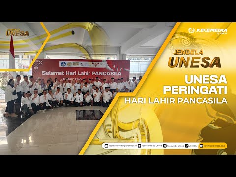 JENDELA UNESA: Unesa Peringati Hari Lahir Pancasila
