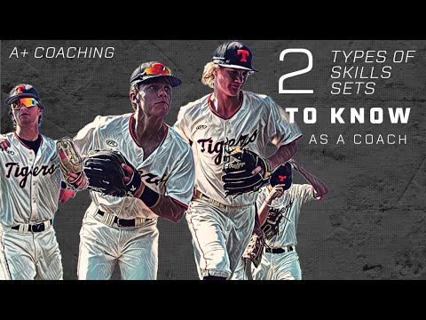 2 Types of Skill Sets Coaches Need To Focus On With Their Players 