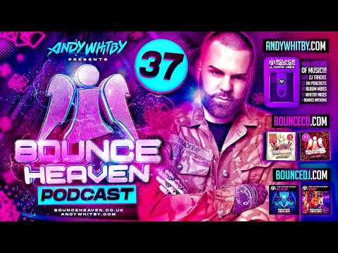 Bounce Heaven 37 - Andy Whitby - Festival Edition