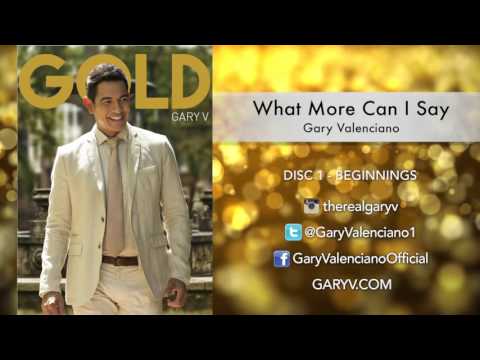 Gary Valenciano Gold Album -  What More Can I Say