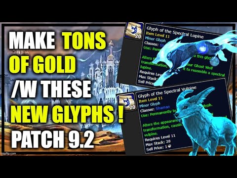 9.2: Craft these items and make tons of gold! Lupine & Vulpine Glyphs | WoW Shadowlands GoldMaking