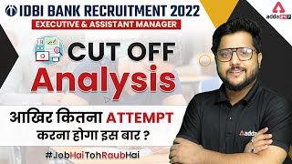 IDBI Bank Recruitment 2022 | Executive & Assistant Manager Cut Off Analysis By Shubham Srivastava
