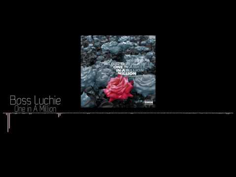 Boss Luchie - One in A Million (Audio)